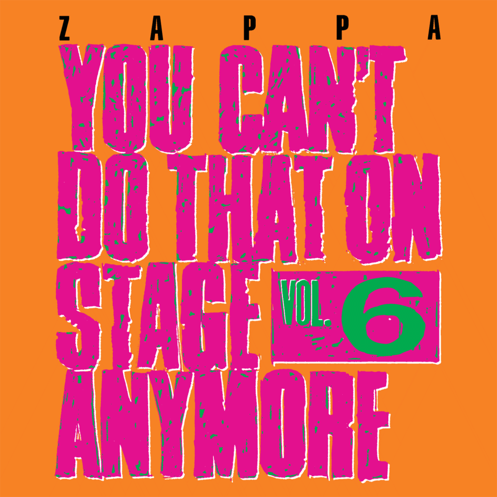 You Can’t Do That On Stage Anymore, Vol. 6