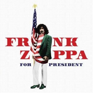 105_FrankZappaforPresident1500